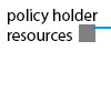 Policy Holder Resources